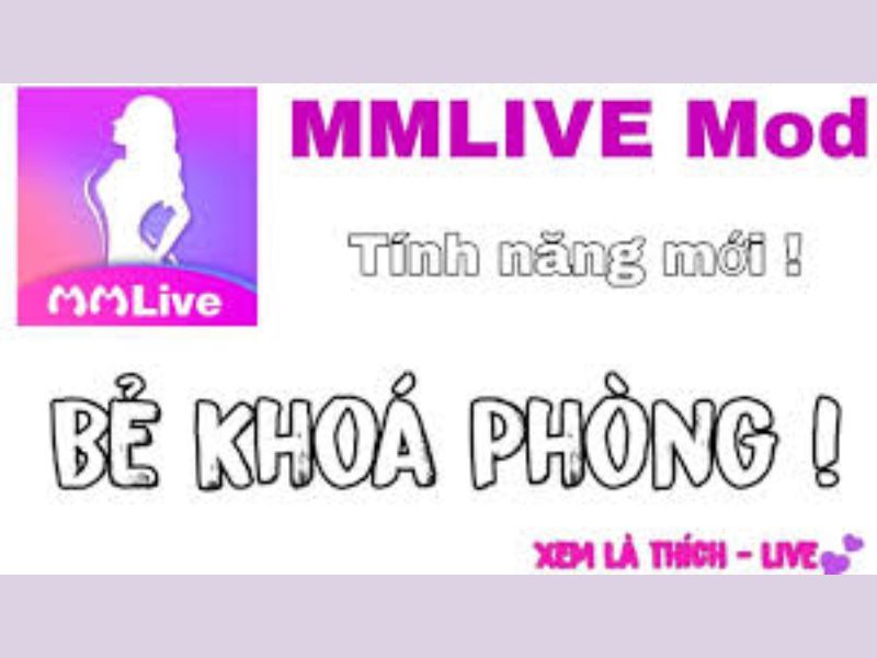 Những tính năng nổi bật của phiên bản MMlive Mod