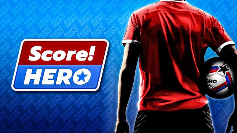 Hành Trình Trở Thành Huyền Thoại Sân Cỏ Trong Score Hero